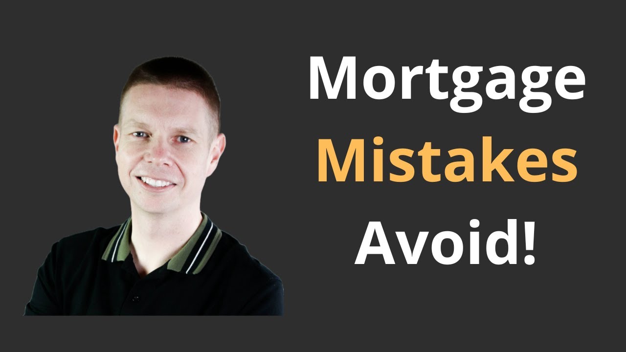 6 Mortgage Mistakes You Can&rsquo;t Afford to Make - Save Thousands