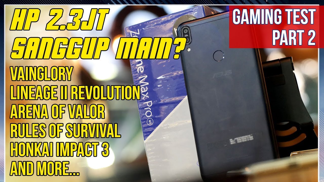 Test Gaming Part 2 | Asus Zenfone Max Pro M1