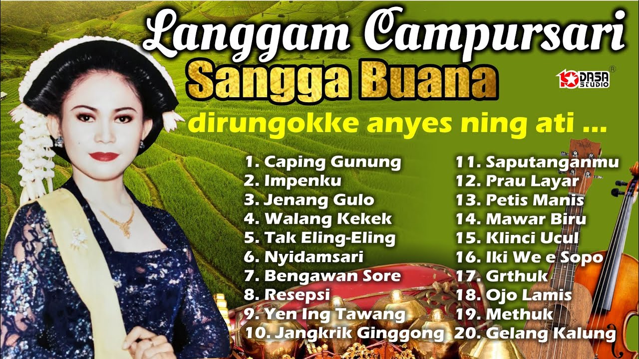 Langgam Campursari ''SANGGA BUANA '' Caping Gunung - Anyes Ning Ati