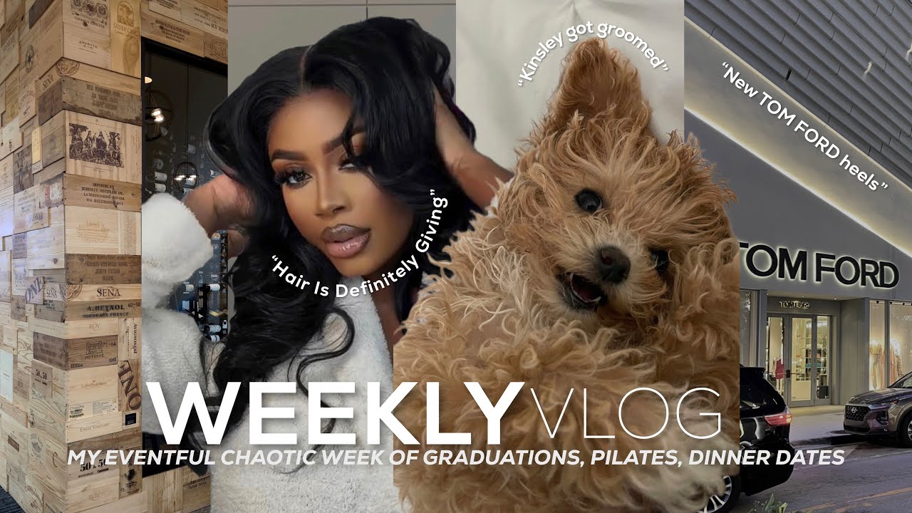WEEKLY VLOG | WELCOME BACK TO MY CHAOTIC LIFE...GRADUATIONS, DINNER DATES, PILATES & MORE