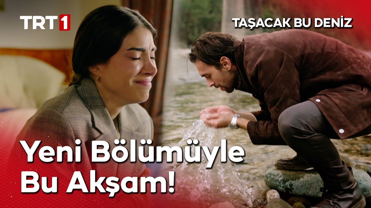 Taşacak Bu Deniz Yeni B&ouml;l&uuml;m&uuml;yle Bu Akşam TRT 1'de! @tasacakbudeniztrt
