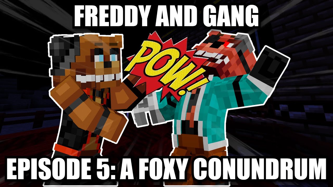 Freddy and Gang | Season 1 Episode 5: A Foxy Conundrum | (Minecraft FNaF Roleplay)