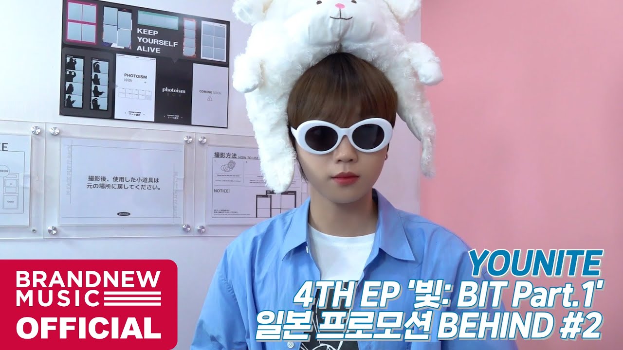YOUNITE 4TH EP '빛 : BIT Part.1’ IN JAPAN BEHIND #2