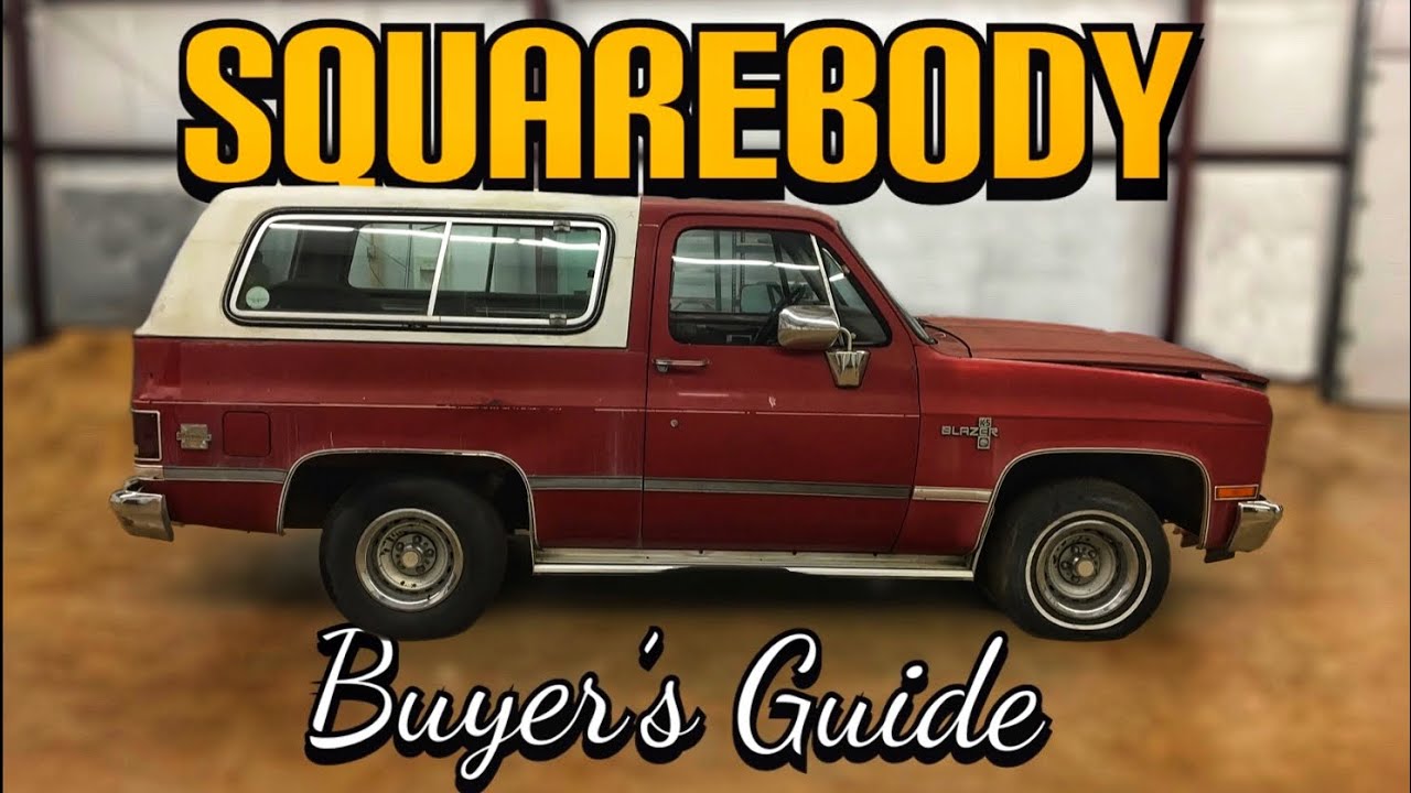 What to look for when BUYING A 73’-87’ SQUAREBODY C10!