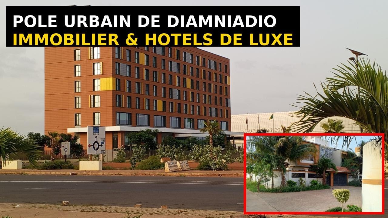 POLE URBAIN DE DIAMNIADIO : L’IMMOBILIER & LES HÔTELS DE LUXE DÉVOILÉS 🏙✨