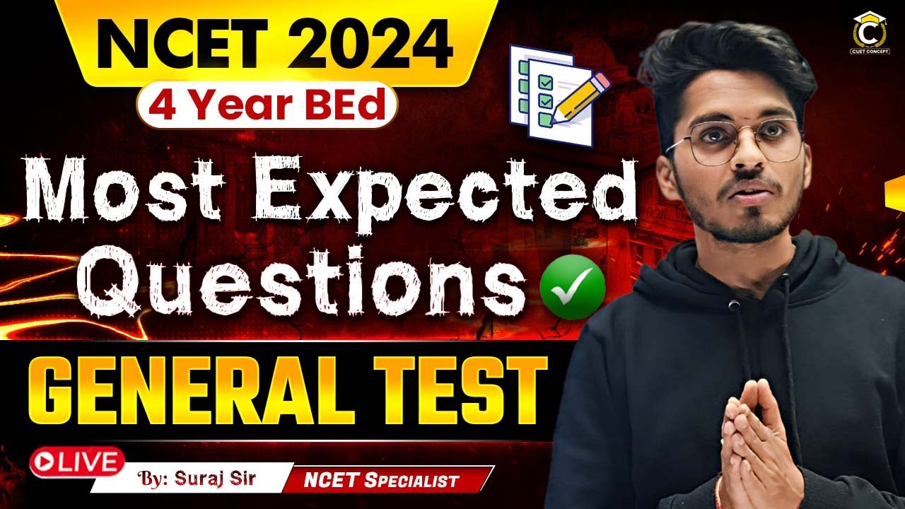 NCET ITEP 2024 | General Test | Most Important Question | 03 General Test | Suraj Sir NCET #ncet