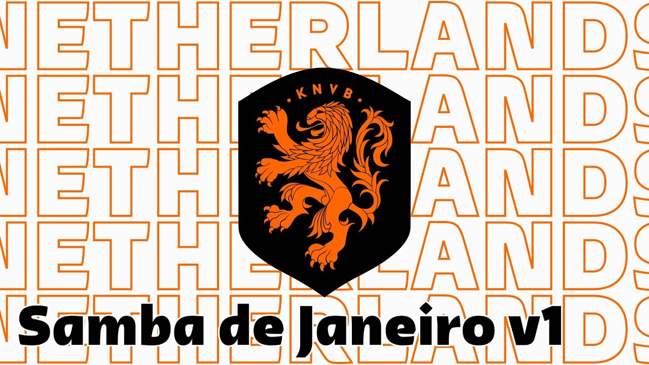 Netherlands Goal Song FIFA World Cup 2022 (Samba de Janeiro v1)