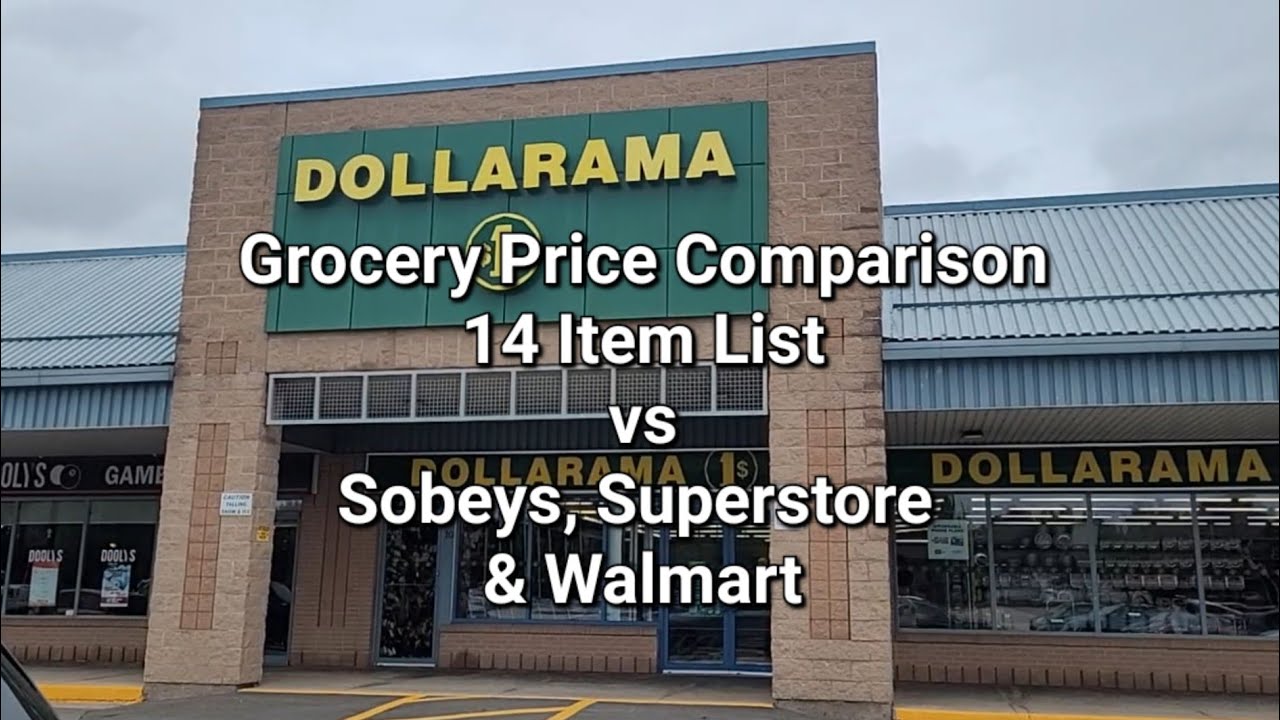 Dollarama Grocery Comparison (14 Items) to Sobeys, Superstore & Walmart - Sept 2024 #FrugalLiving