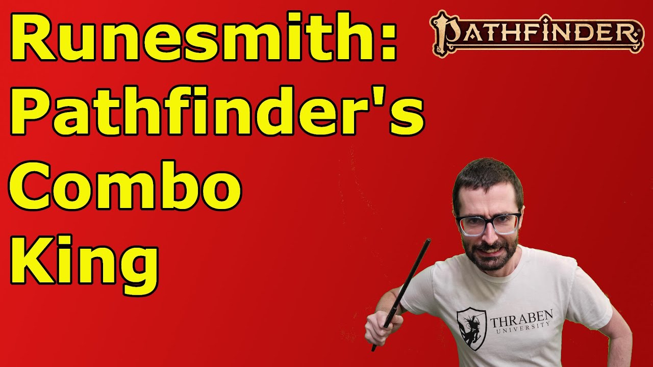 Runesmith Guide for PF2E