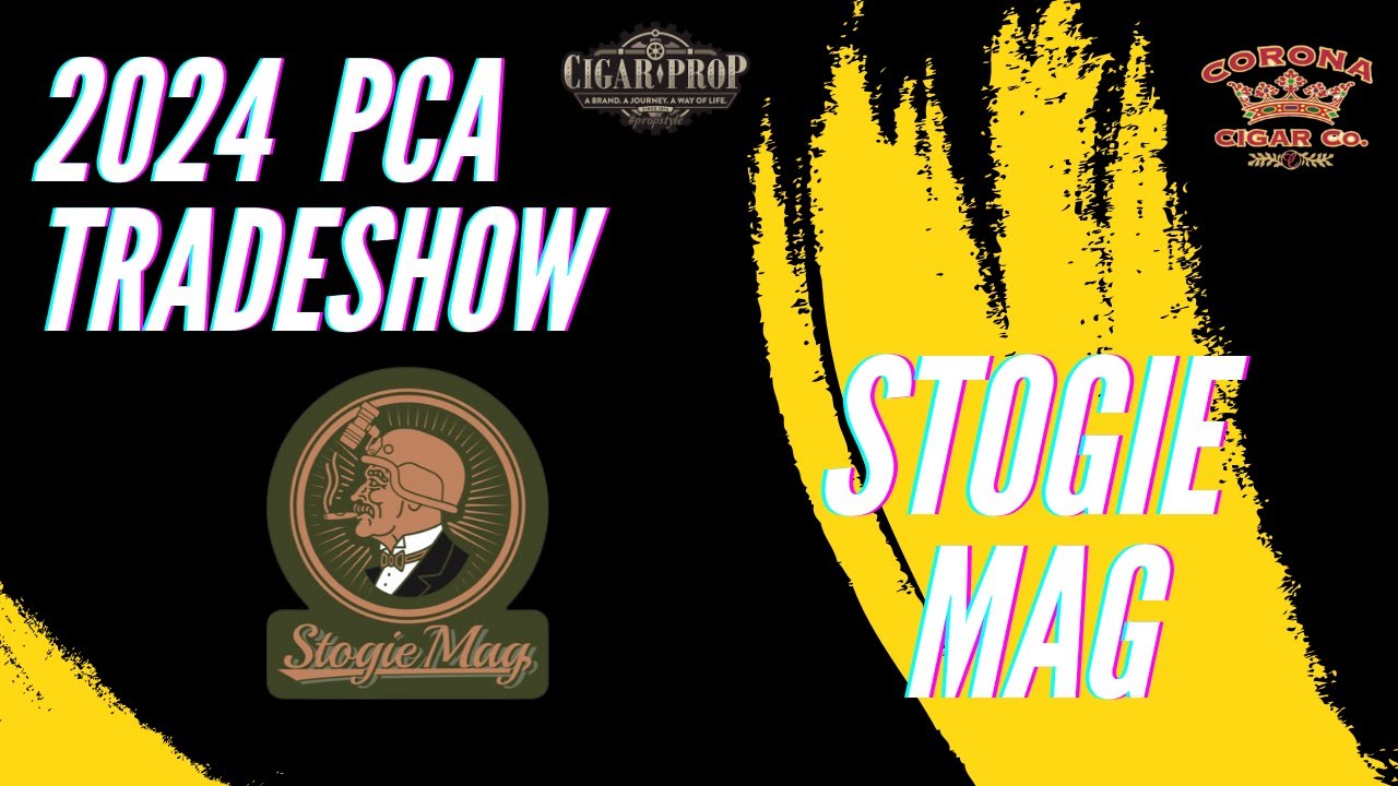 Stogie Mag PCA 2024 | Cigar Prop