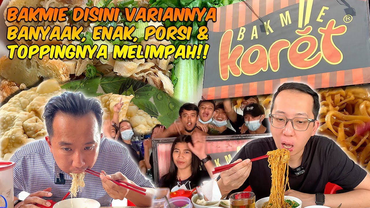PECINTA MIE MANA SUARANYA... KALIAN KUDU COBAIN BAKMIE KARET SATU INI POKOKNYA!! (RECOMMENDED)