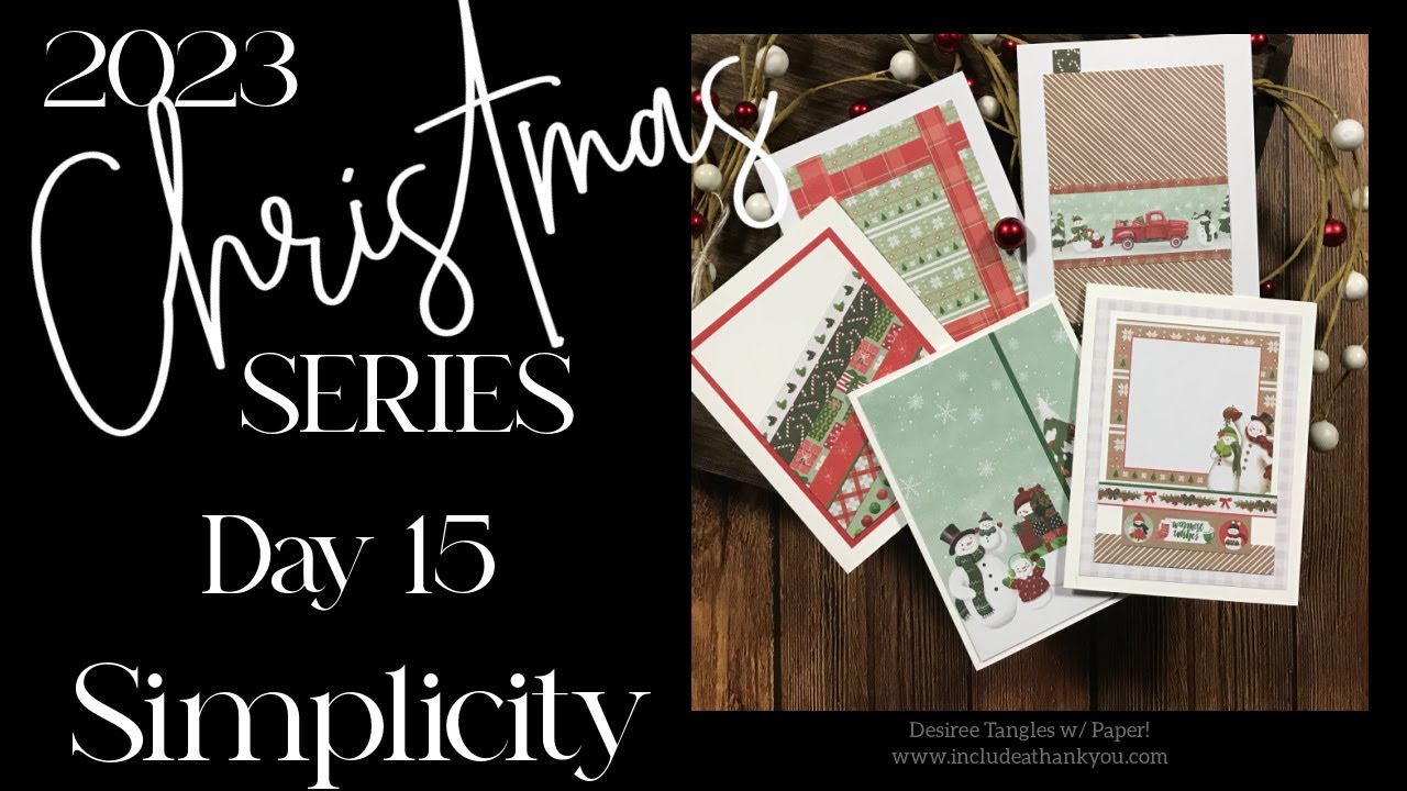 2023 Christmas Series &ndash; Simplicity &ndash; Day 15