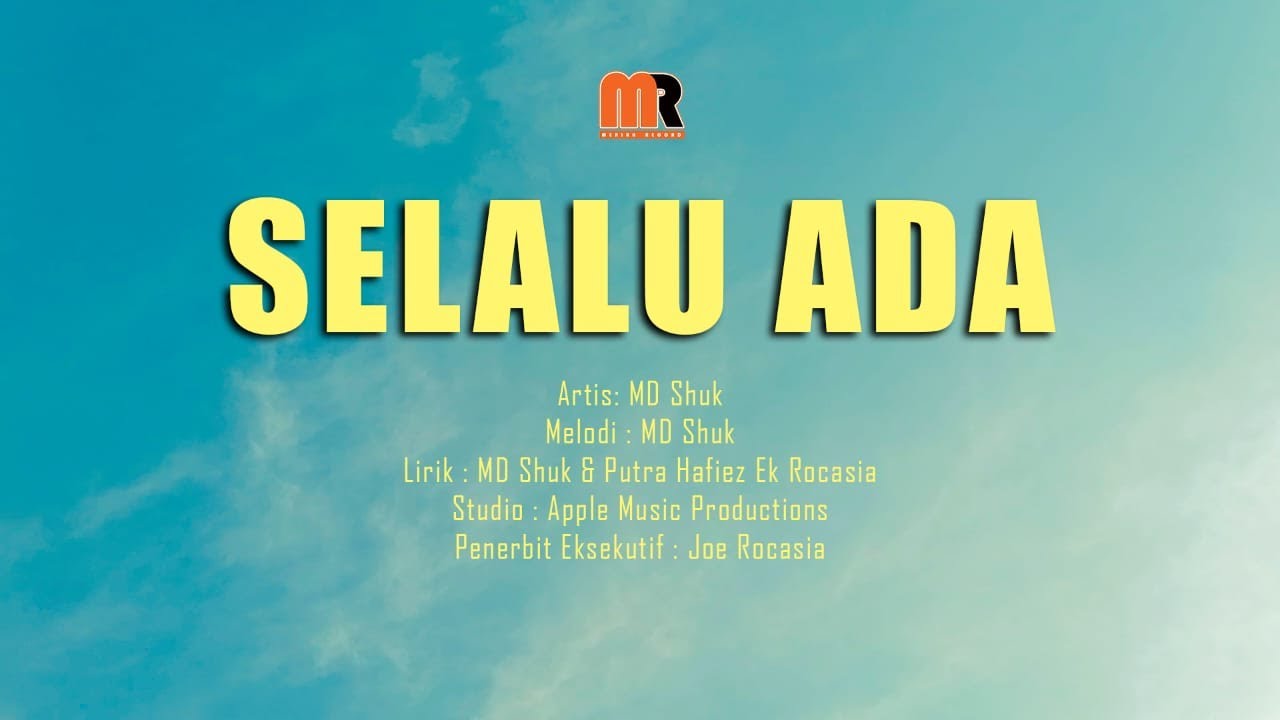 SELALU ADA  - MD Shuk [Video Lirik Rasmi]