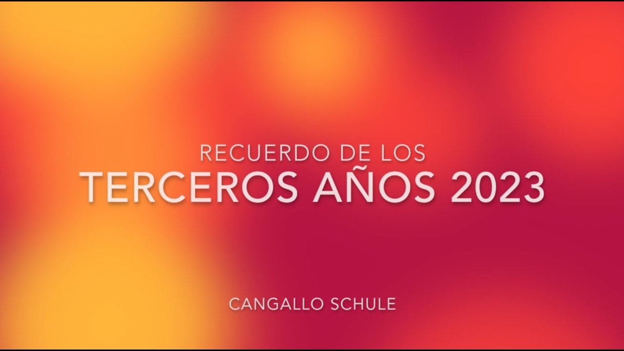 Video Recuerdo de los terceros años 2023