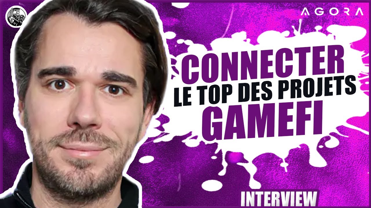 ✅ IL CONNECTE LE TOP DES PROJETS GAMEFI ! ENTRETIEN AVEC PIERRE DE VIRY CEO & FONDATEUR AGORA DEX⚡