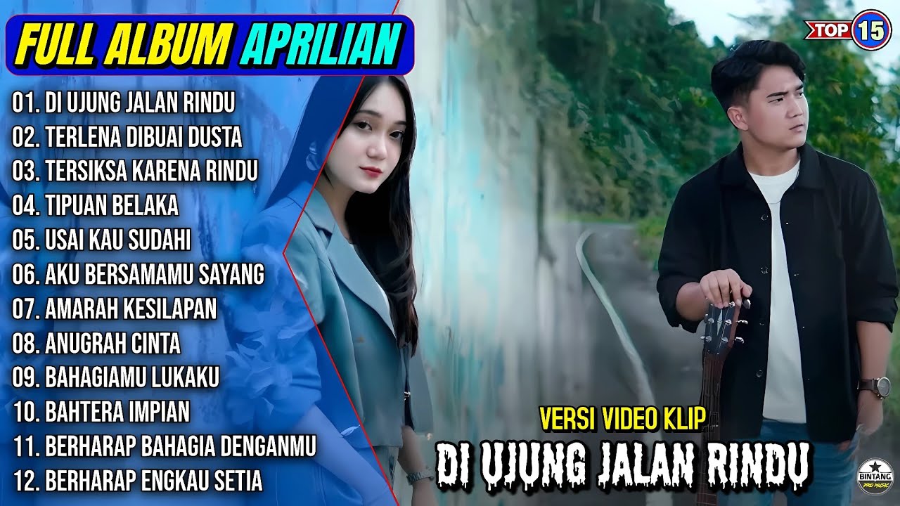 Aprilian Full Album || DIUJUNG JALAN RINDU - TERLENA DIBUAI DUSTA - Pop Melayu Terbaru - On Trending