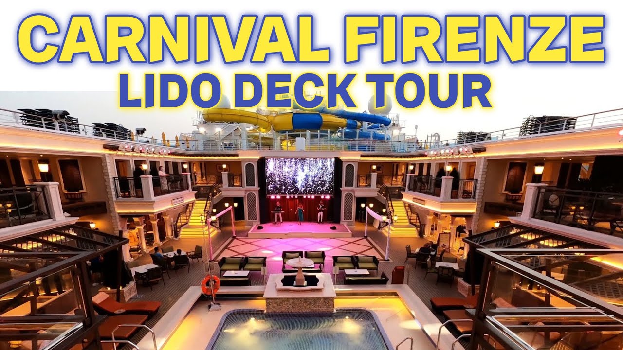 CARNIVAL FIRENZE LIDO DECK TOUR