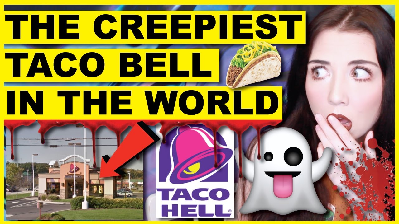 The Creepiest Taco Bell In The World | Haunted Restaurants
