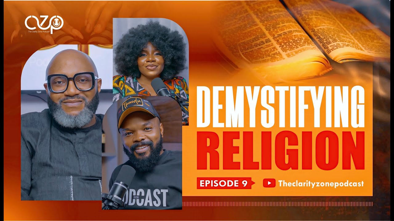 Demystifying Religion ft Pastor Alexander Victor | The Clarity Zone Podcast S1 EP9 #podcast #Nedu