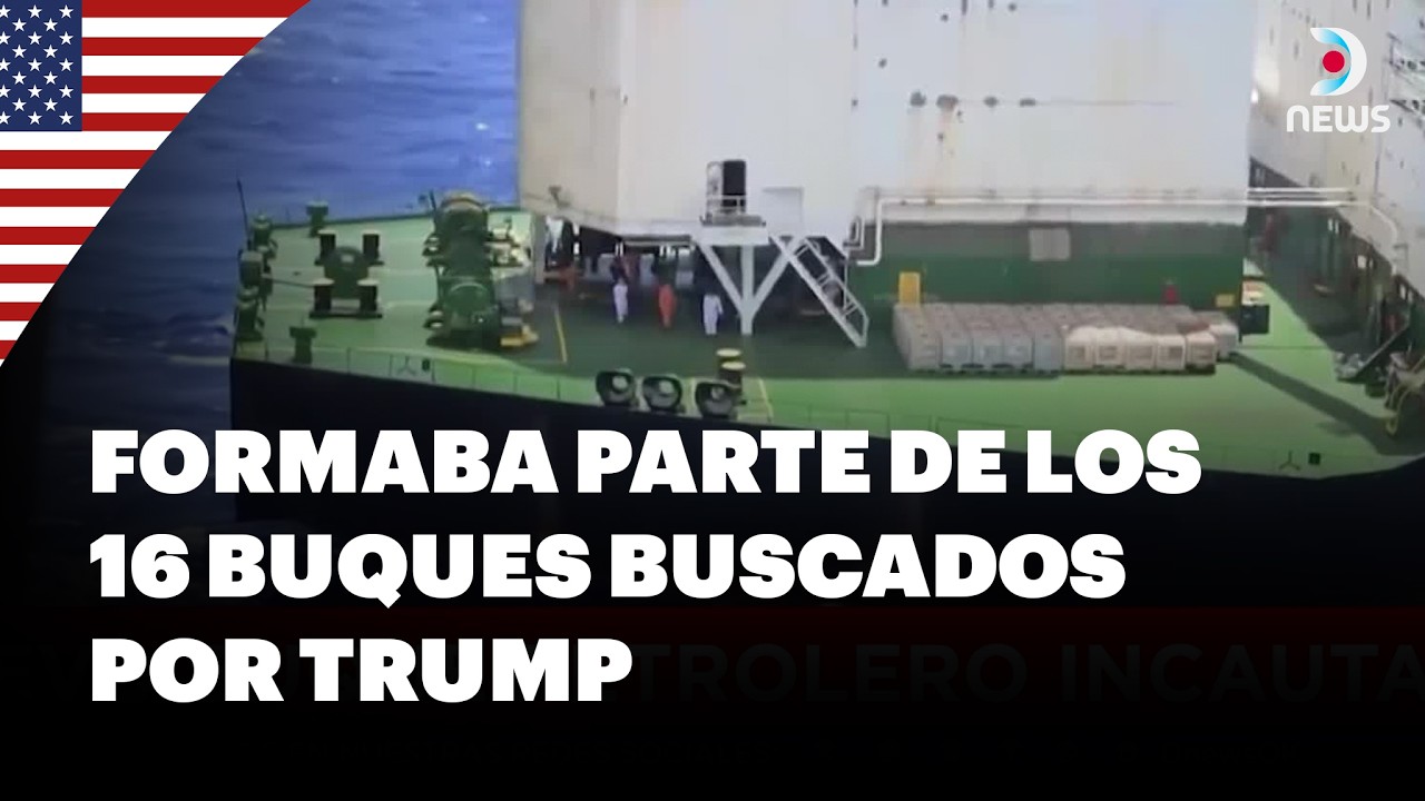 Estados Unidos incauta un nuevo buque petrolero en el Caribe | DNews