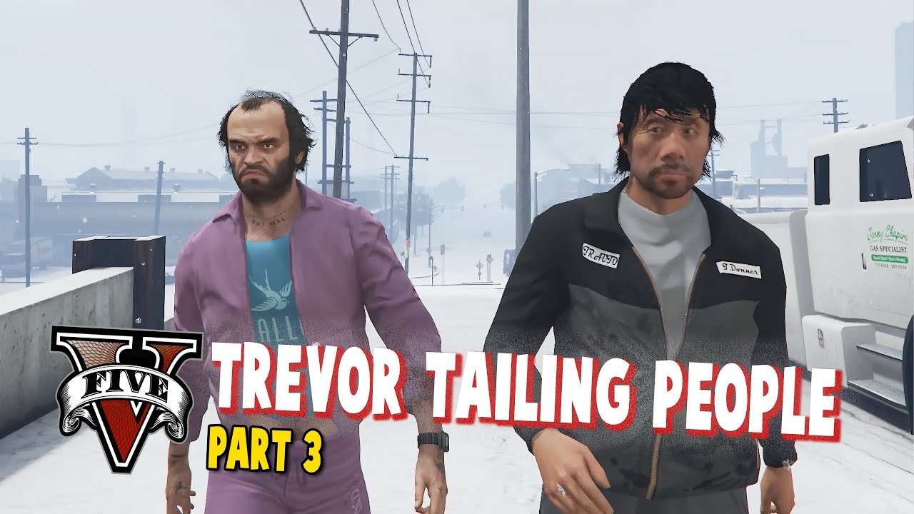 Тревор следует за людьми, часть 3 - GTA V