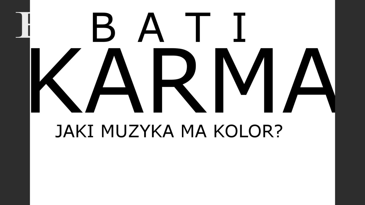 BATI - KARMA