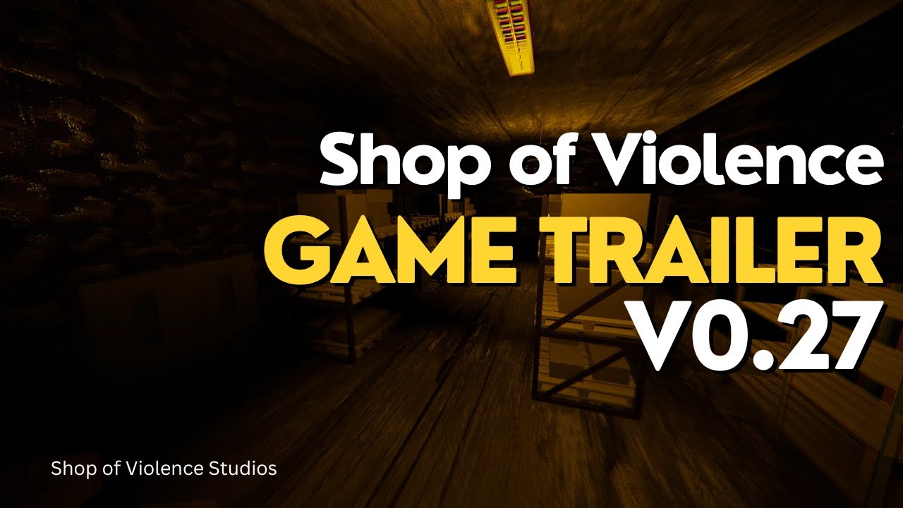 Shop of Violence V0.27 trailer