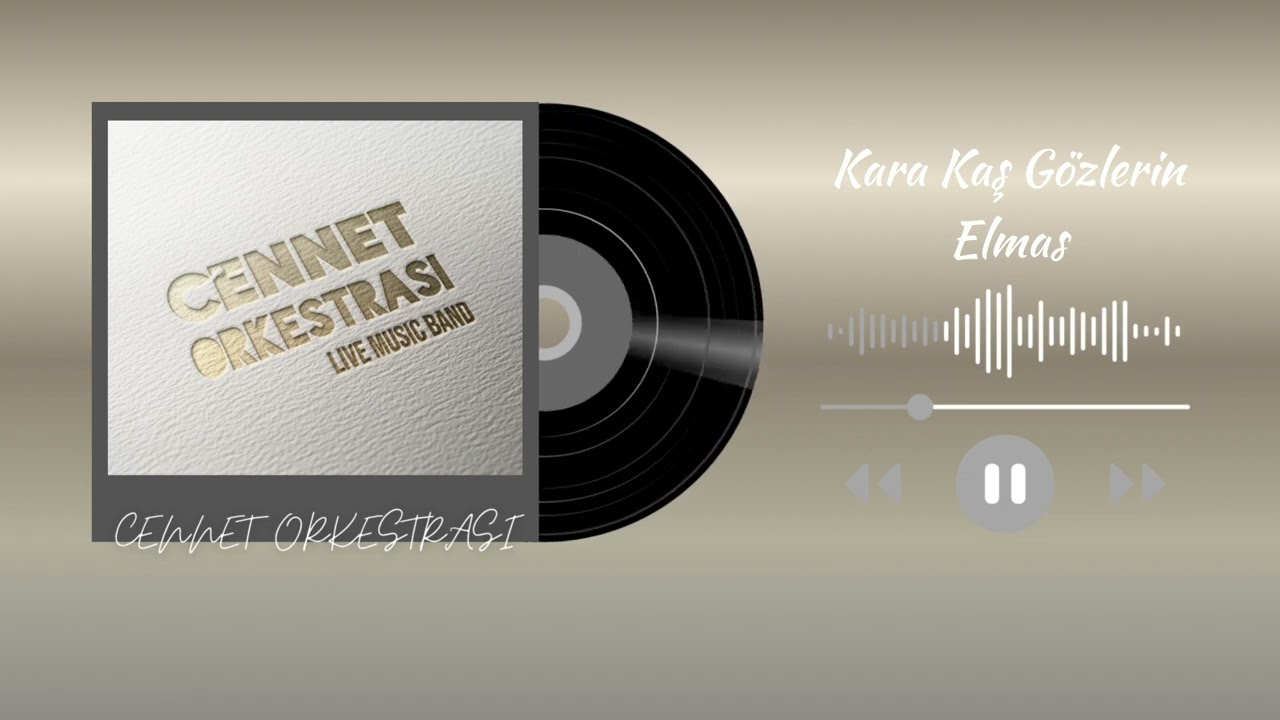 Cennet Orkestrası - Kara Kaş Gözlerin Elmas
