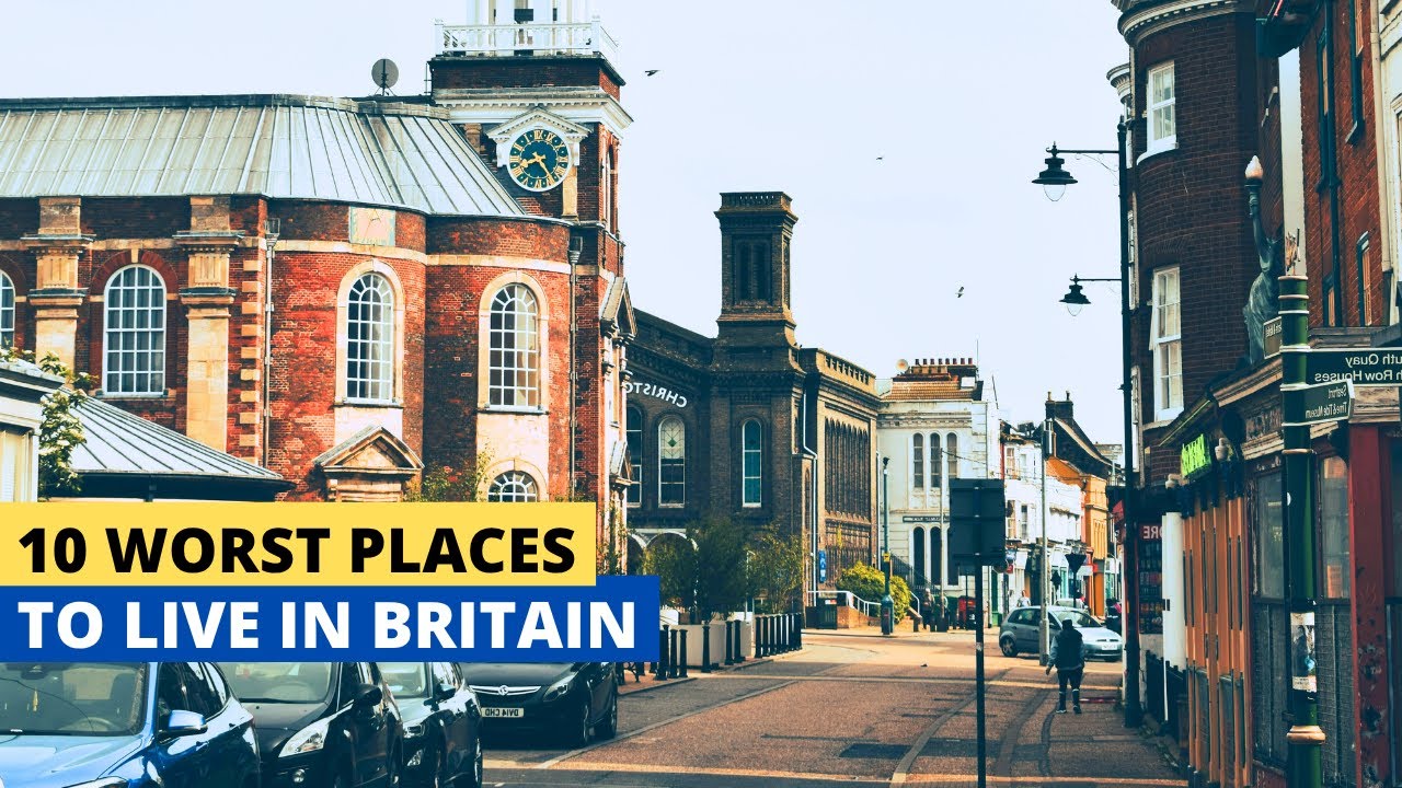 10 Worst Places To Live In Britain