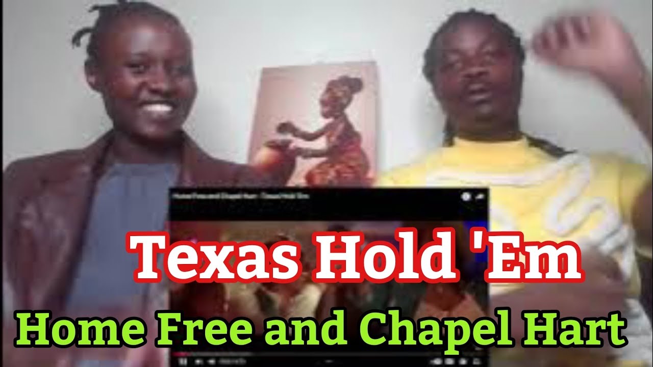Home Free and Chapel Hart - Texas Hold 'Em |  REACTION