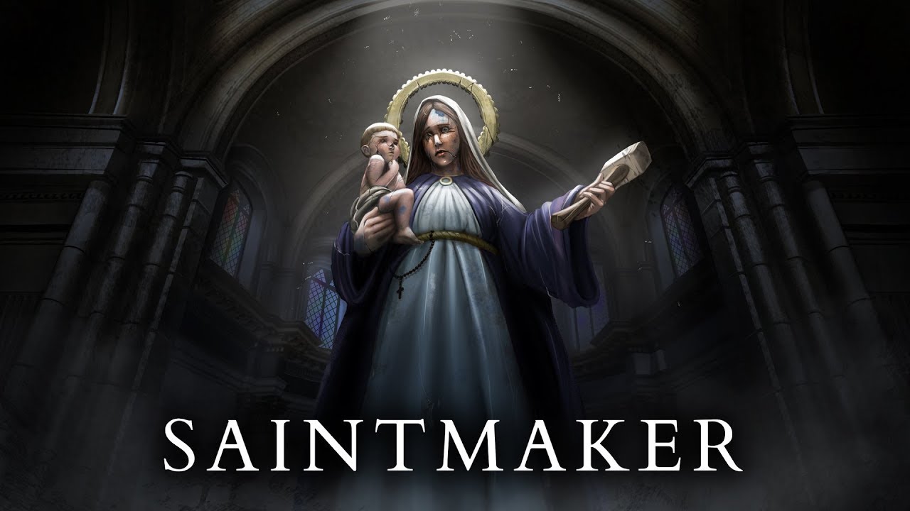 Rant: Saint Maker