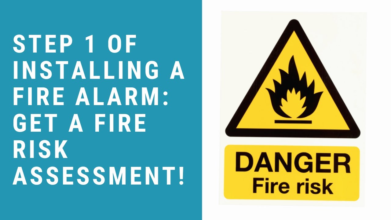 Why is a Fire Risk Assessment Important for Fire Alarm Installations? 🔥🚨
