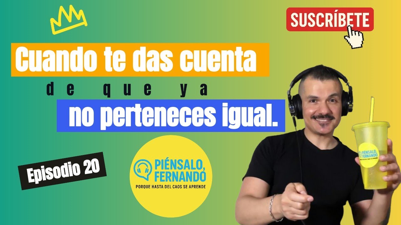 Cuando te das cuenta de que ya no perteneces igual. #piensalofernando