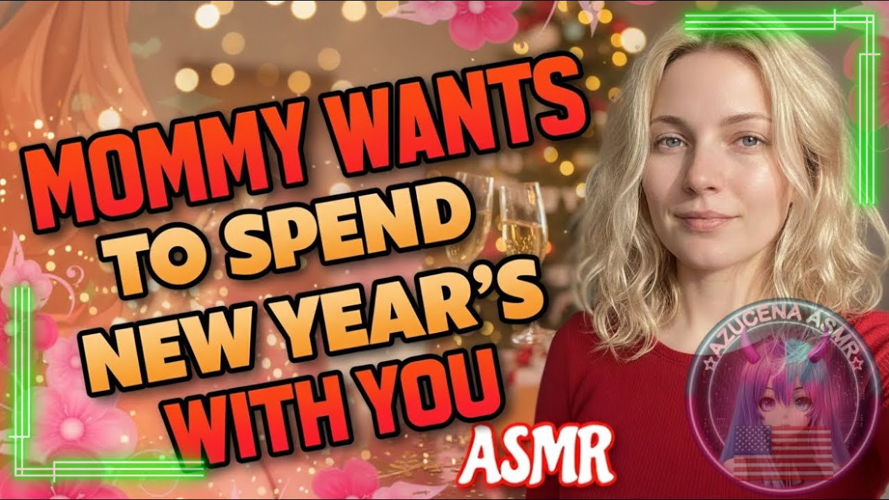 YOUR SUGAR MOMMY TAKES CARE OF YOU ON NEW YEAR'S EVE 🥂 (Gifts, Luxury & Affection) 💜 |⛤AZUCENA ASMR⛤