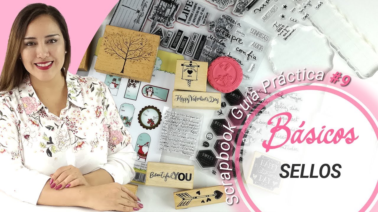 Curso Scrapbook para PRINCIPIANTES 📝💕 -  MATERIALES b&aacute;sicos | SELLOS - Claudia Rafaella
