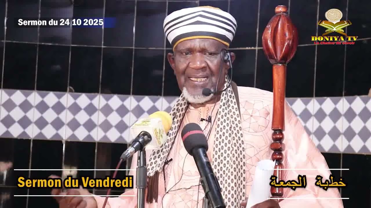 SERMON DE VENDREDI DU PROFESSEUR CHEICK DOUCOURÉ ( FAKIROULLAH). LE 24/10/2025.