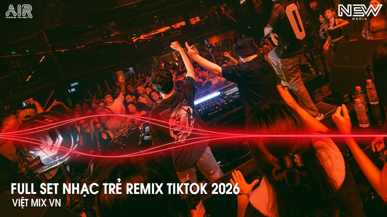 NONSTOP Club 2026 Vinahouse Việt Mix - Nhạc Remix Hot TikTok 2026 - BXH Nhạc Trẻ Remix Hot Nhất