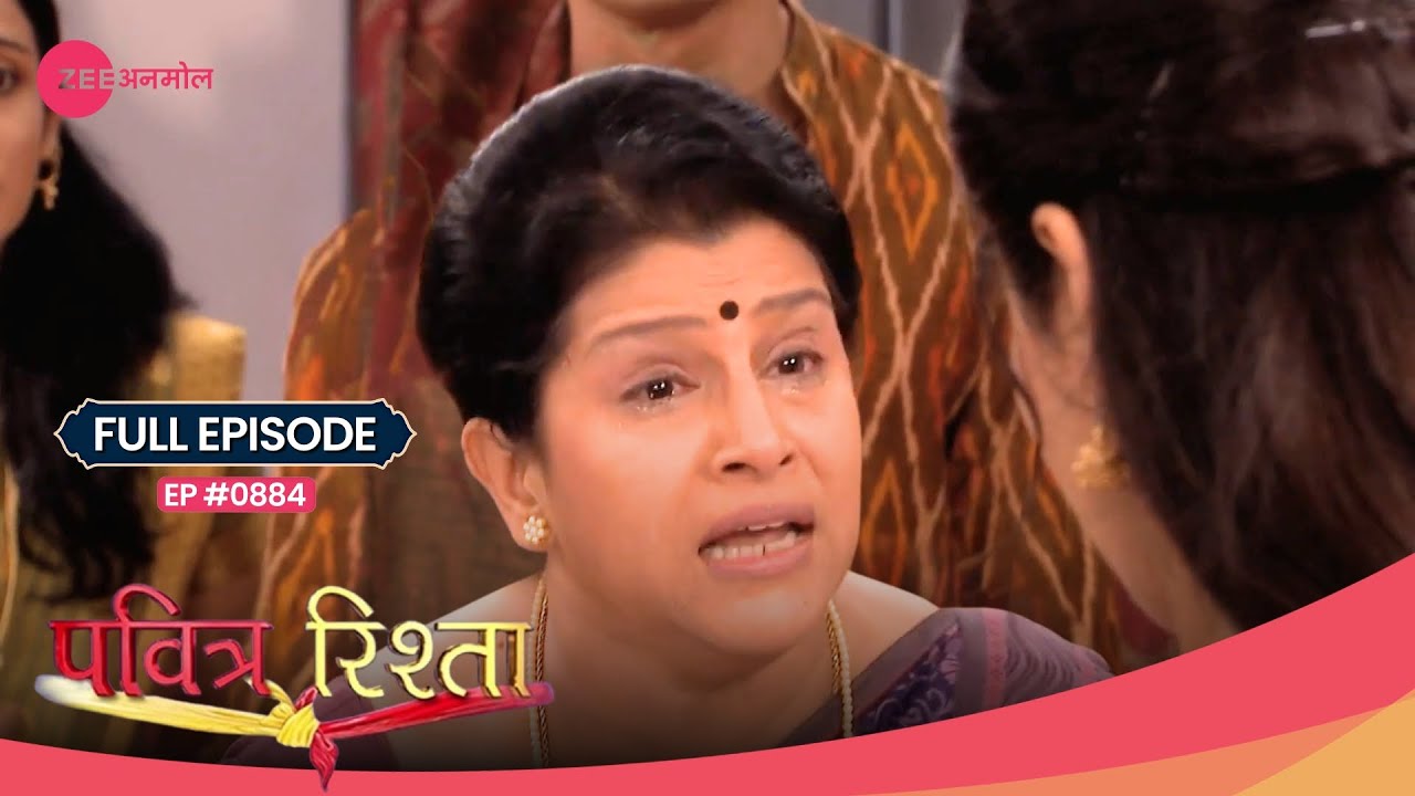 Sulochana ने Varsha को डाँटा | Pavitra Rishta | Full Ep. #884 | Popular Hindi Show | Zee TV