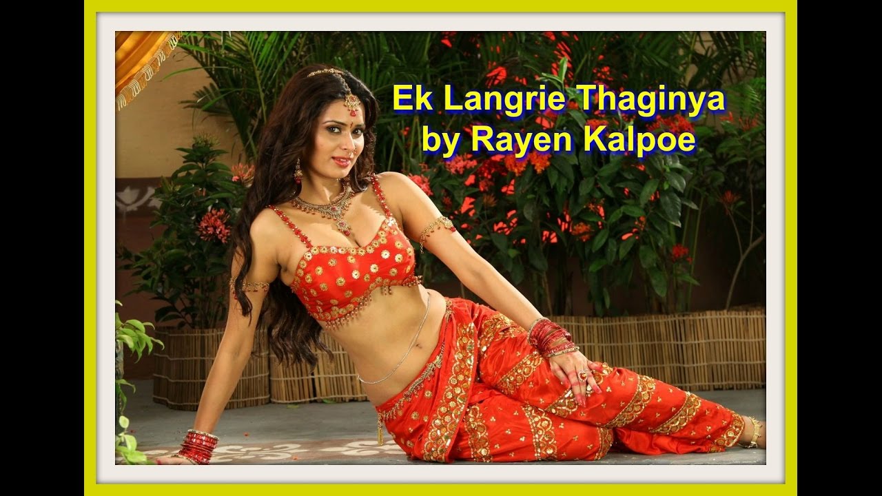 Ek Langrie Thanginya (Official) Rayen Kalpoe