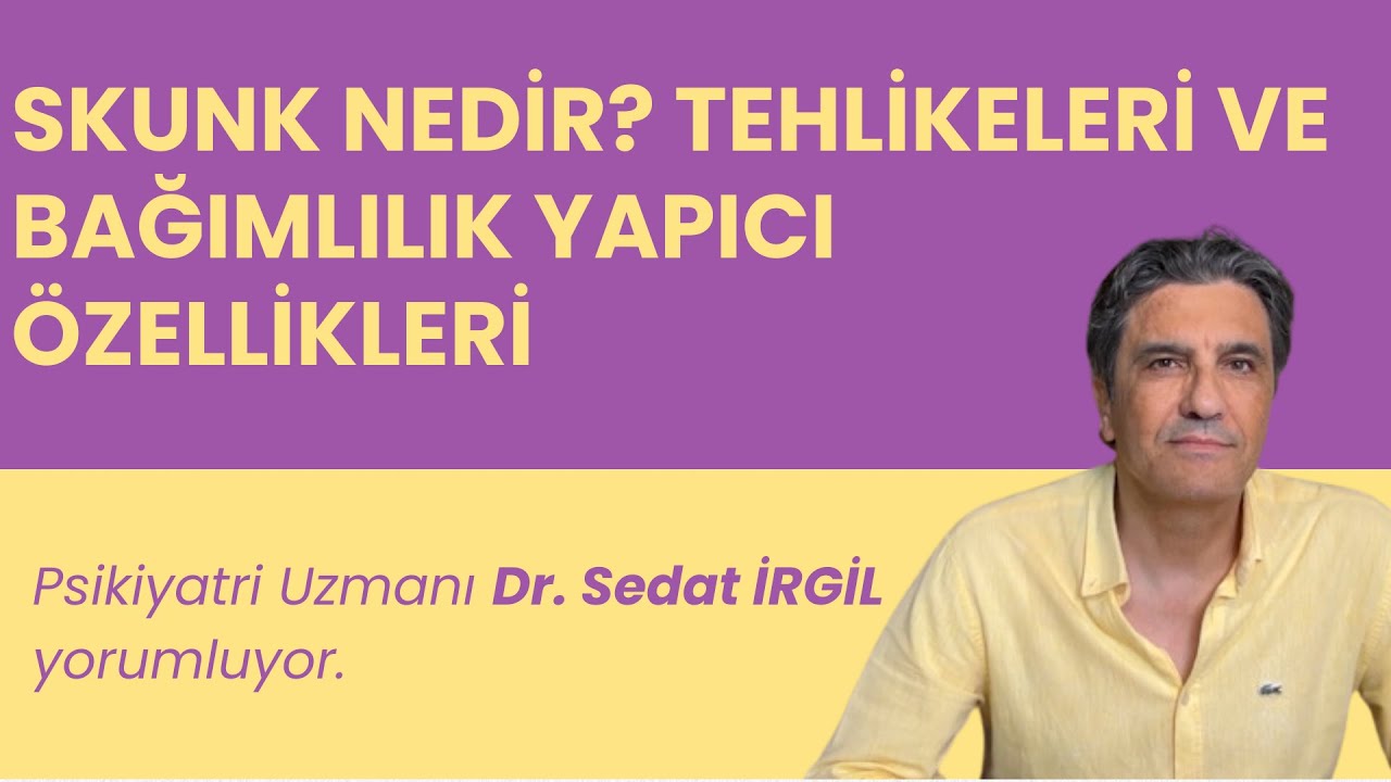 Skunk Nedir? Tehlikeleri ve Bağımlılık Yapıcı Özellikleri
