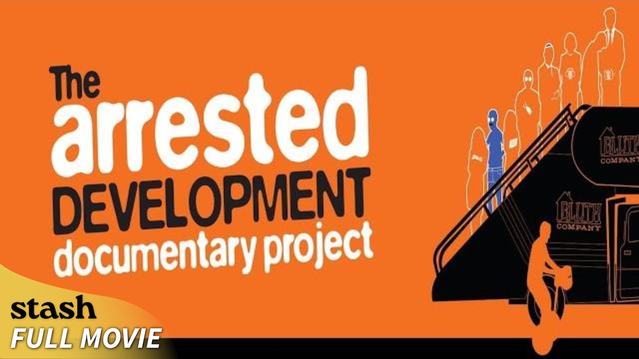 The Arrested Development Documentary Project | TV Show Documentary | Full Movie | Will Arnett