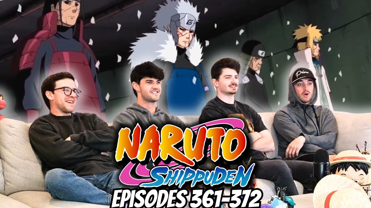 THE HOKAGES ARE BACK...Naruto Shippuden Episodes 361-372 | FIRST TIME REACTION
