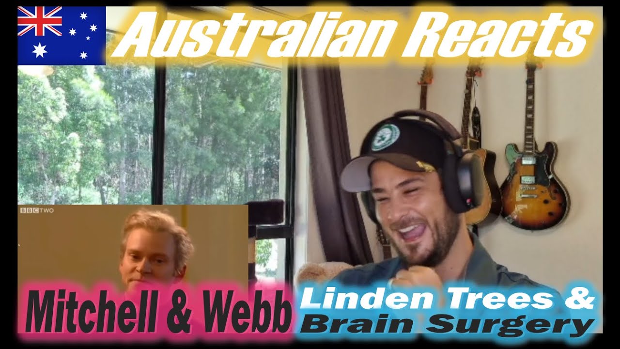 Mitchell n Webb - Linden Trees and Brain Surgery (Australian Reacts)