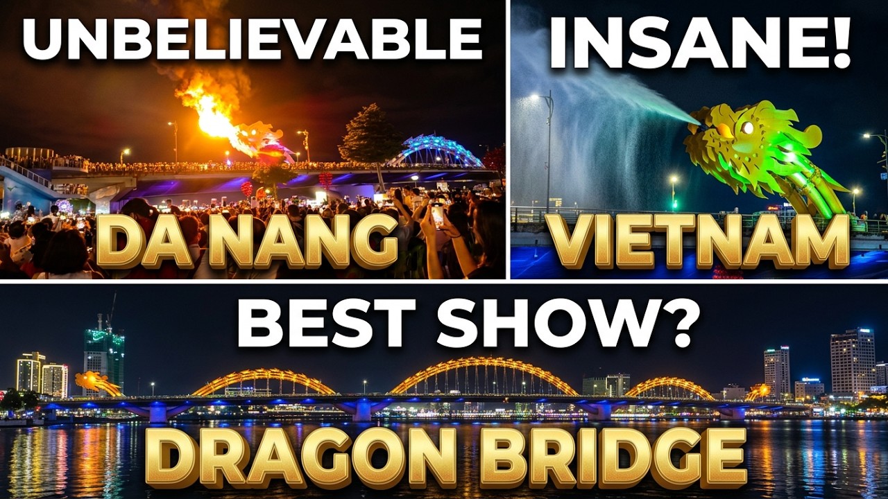 Why Da Nang's DRAGON BRIDGE Fire Show is the BEST in Asia Vietnam!
