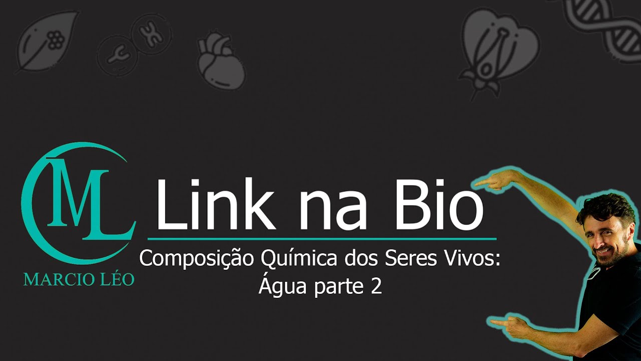 AULA 3 - Composição Química dos Seres Vivos: Água 2