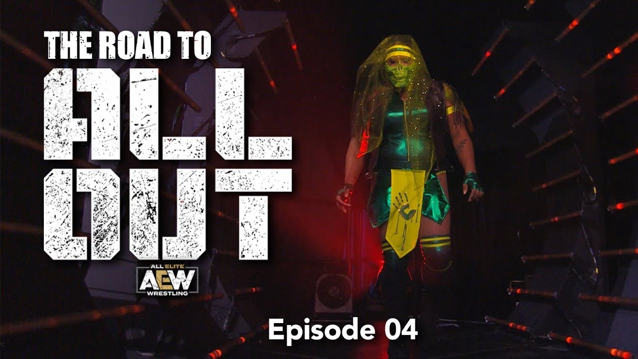 The Road to AEW All Out - Episode 04