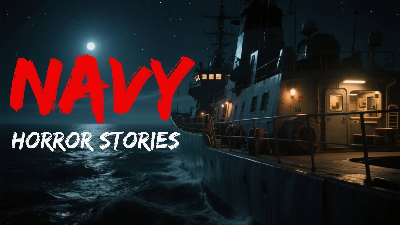 8 True Navy Horror Stories | Based on Real Events That Still Haunt Sailors