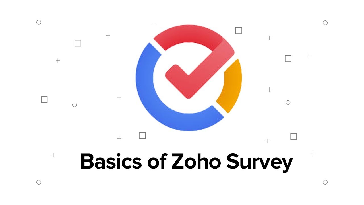 Zoho Survey Webinar - The Basics