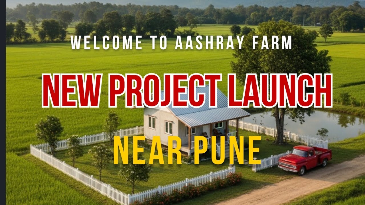 Aashraya Farm Plot Project | Weekend Home Near Pune