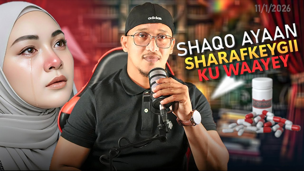 SHAQO AYAAN SHARAFTEYDII KU WAYEY FULL